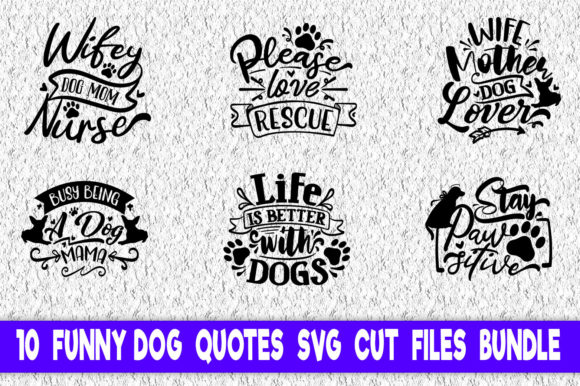 Funny Dog Quotes Bundle: Graphics for Crafts & Branding