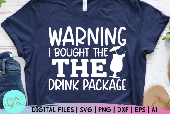 Funny Drink Package Cruise Shirt Svg Graphics and Crafts