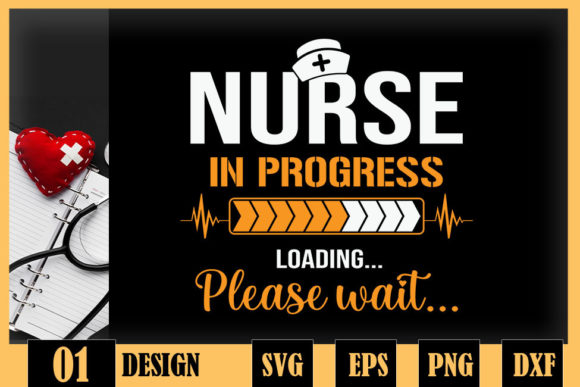 Nurse in Progress Funny Nursing School Graphics for Crafts