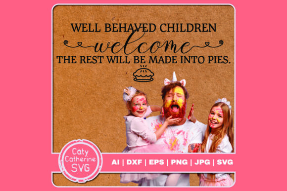 Well Behaved Children Welcome Graphics and Crafts Review